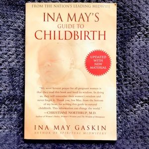 Ina May’s Guide To Childbirth